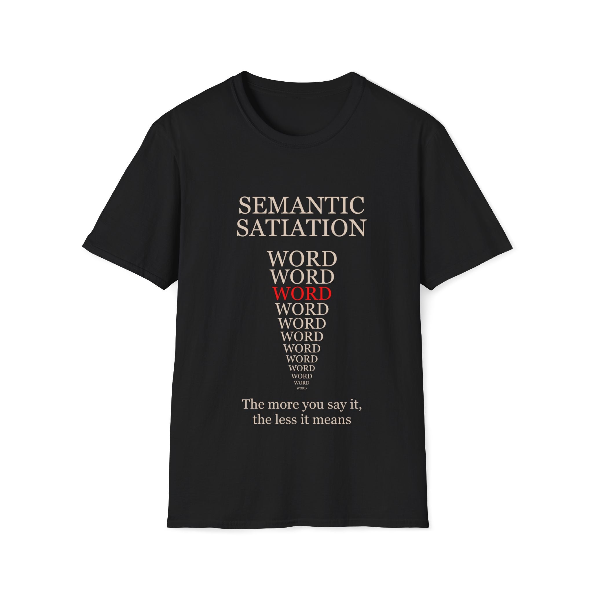 Semantic Satiation T-Shirt