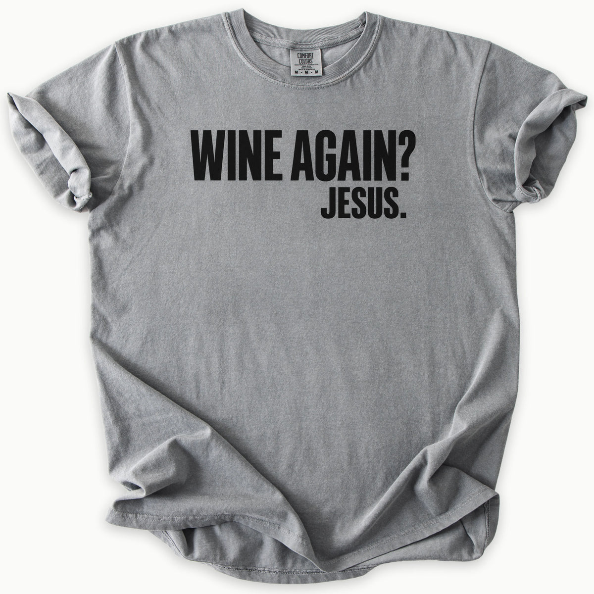 Wine Again T-Shirt