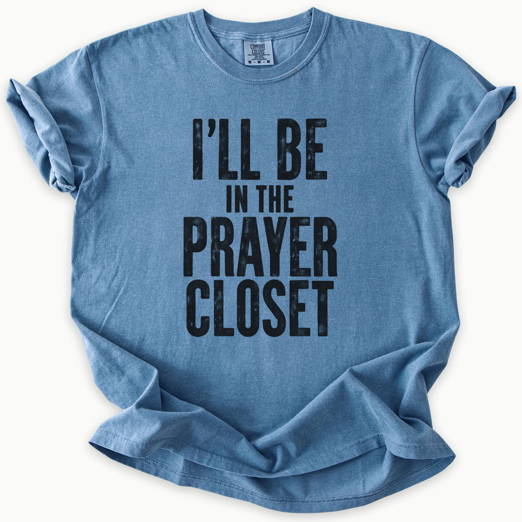 Prayer Closet T-Shirt
