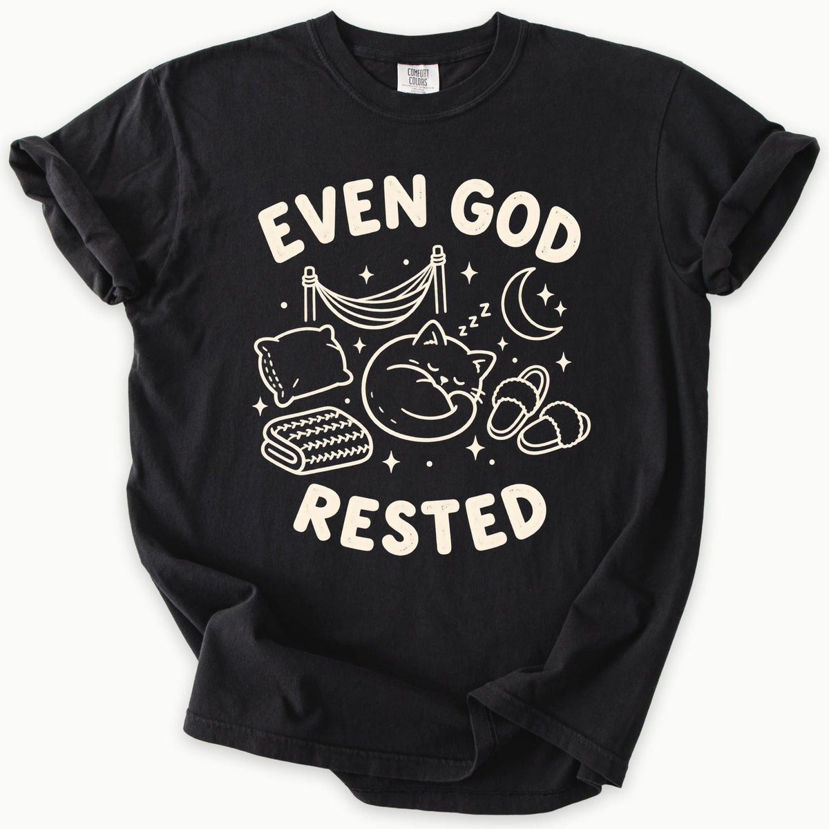 Even God Rested T-Shirt