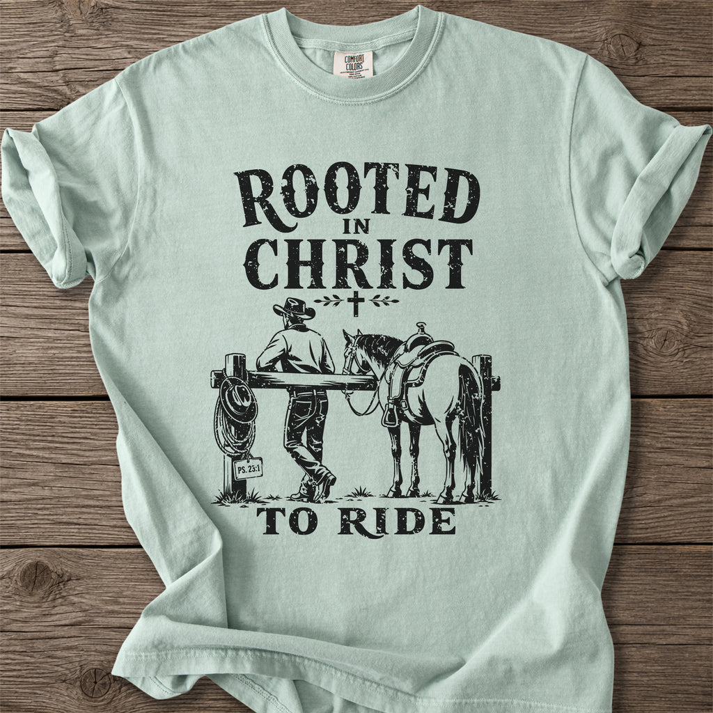Rooted in Christ To Ride T-Shirt