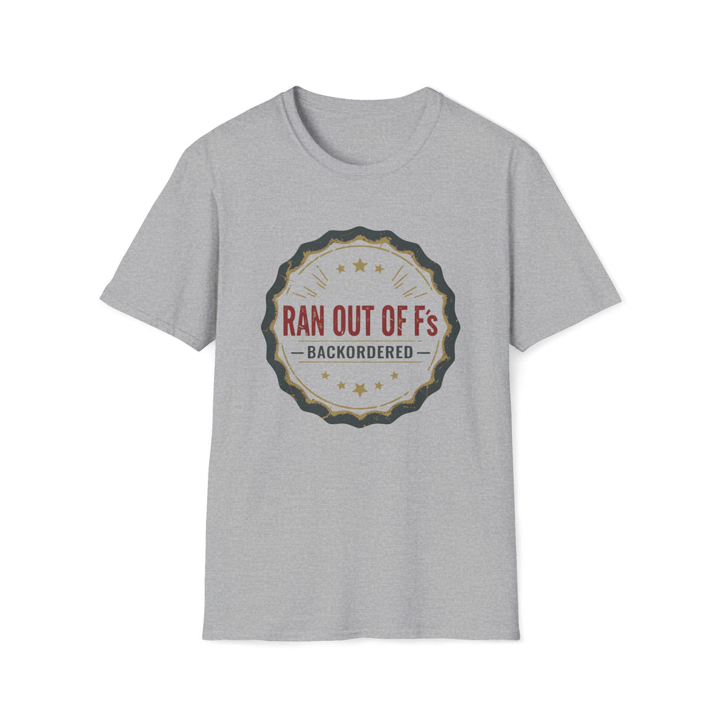 Out of F’s T-Shirt