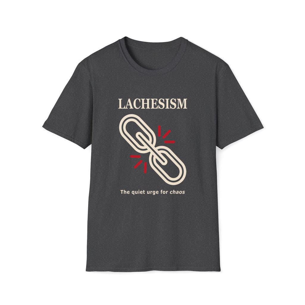Lachesism T-Shirt