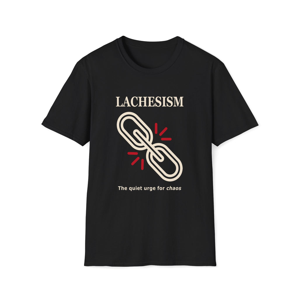 Lachesism T-Shirt