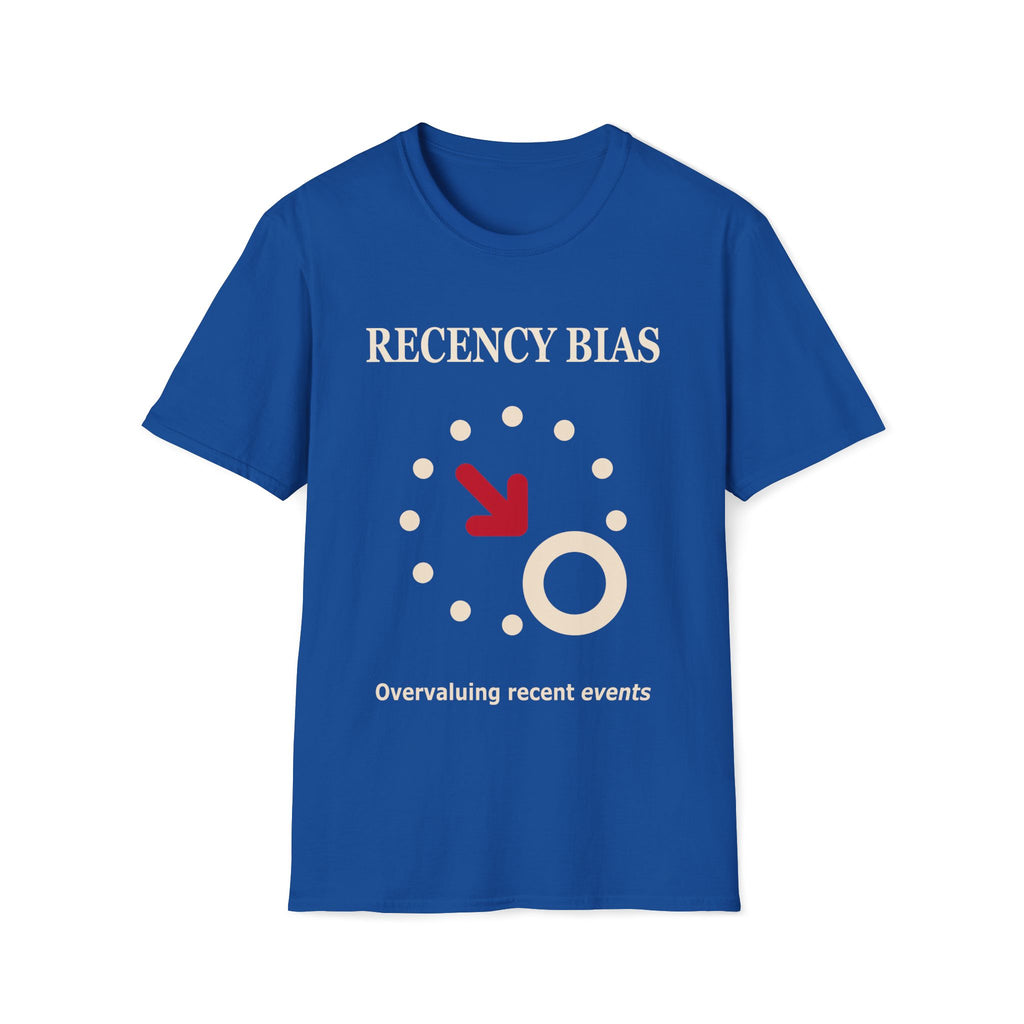 Recency Bias T-Shirt