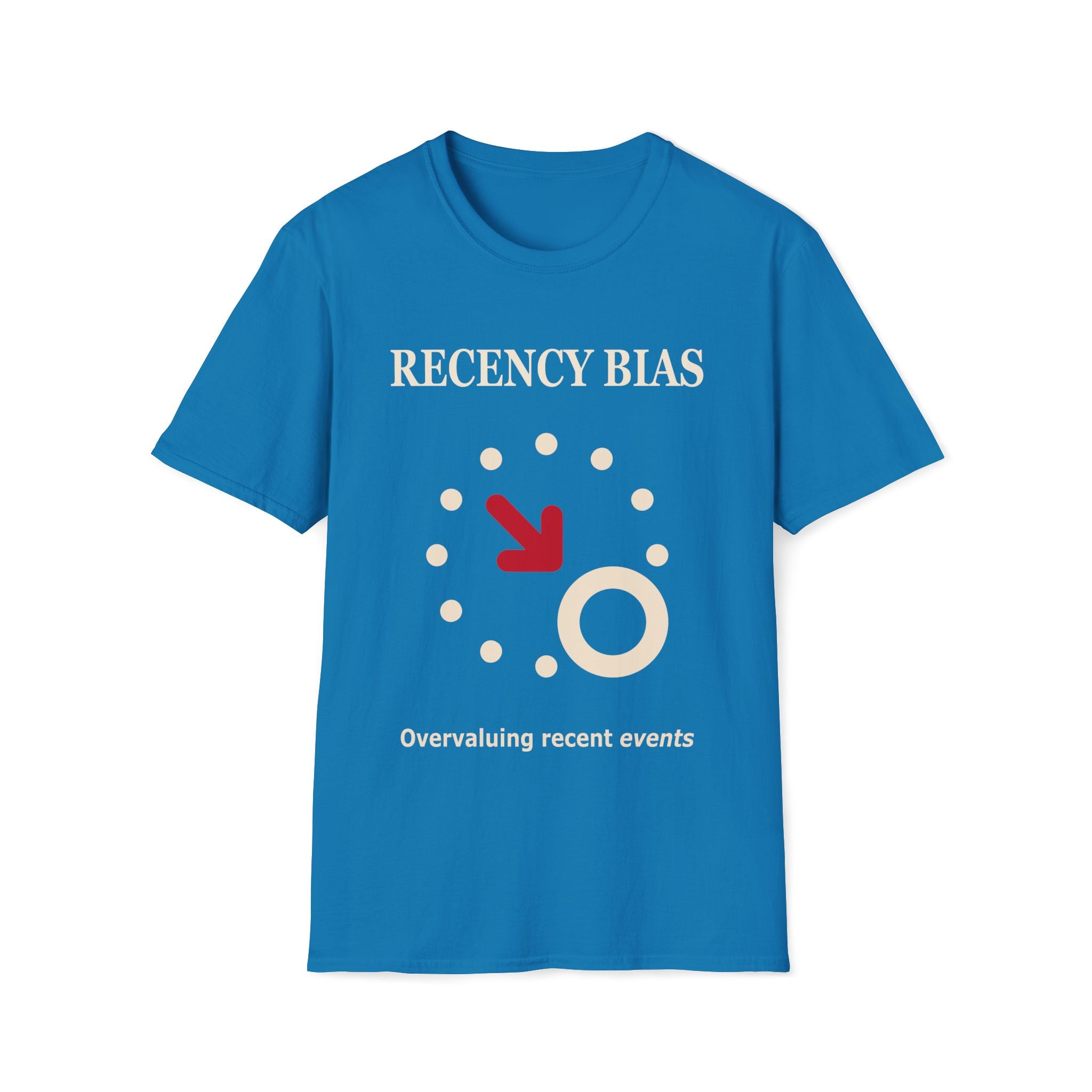 Recency Bias T-Shirt