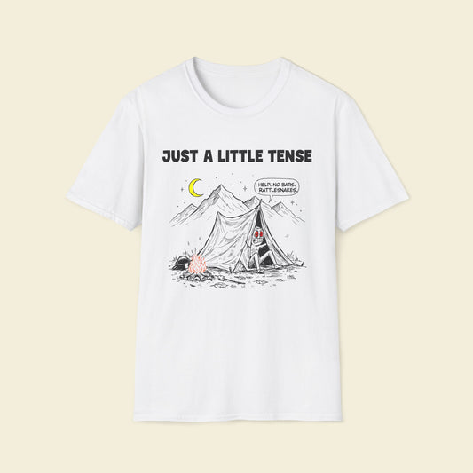 Just a Little Tense – Retro Camping Satire Tee White