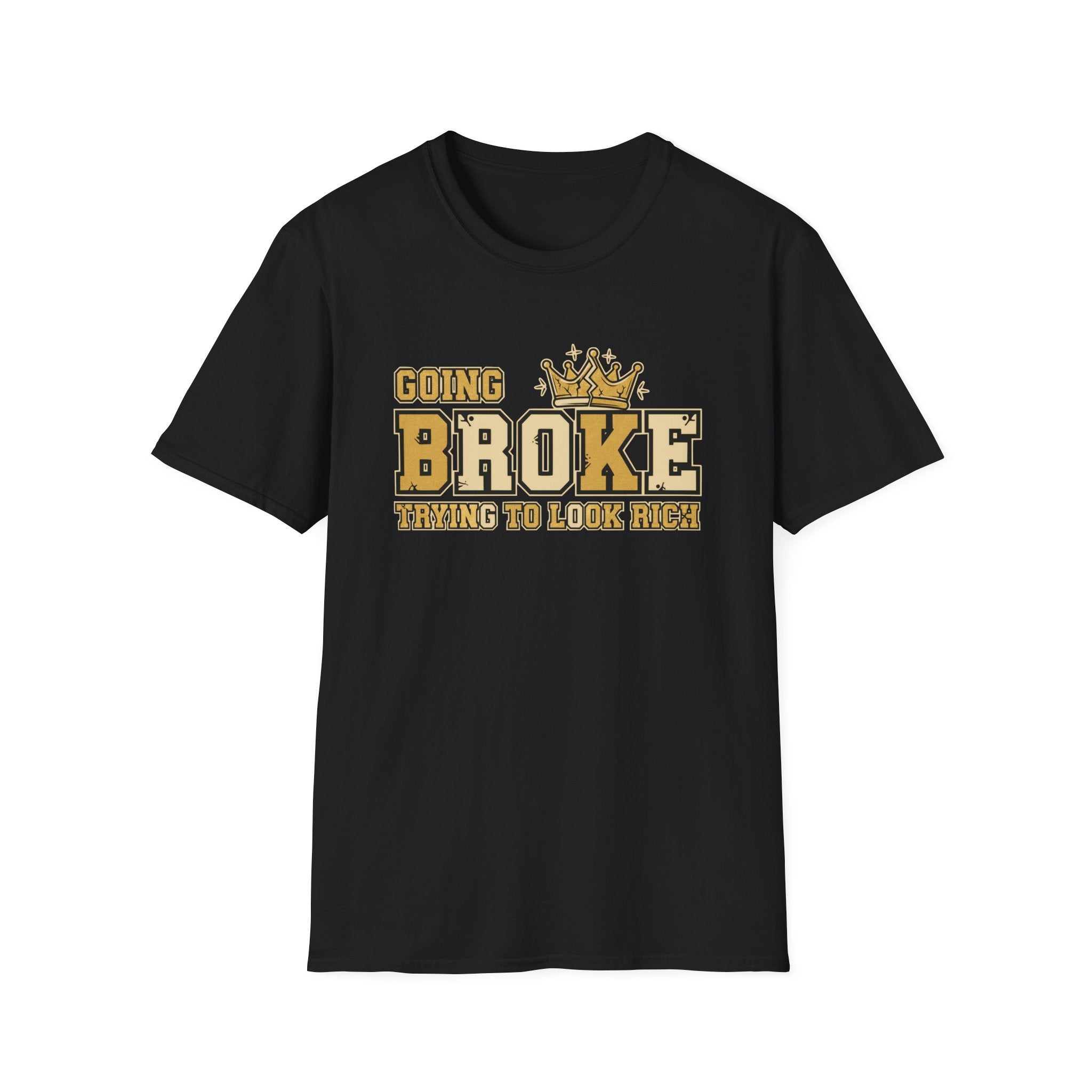 Going Broke T-Shirt