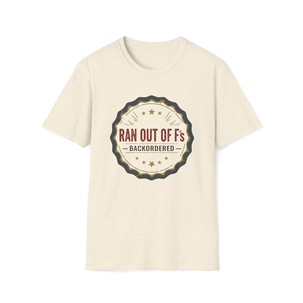 Out of F’s T-Shirt