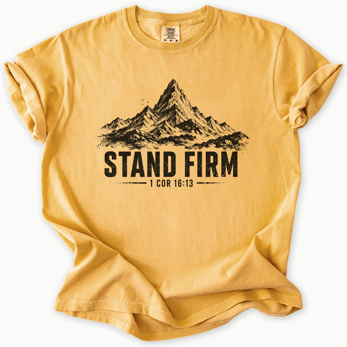 Stand Firm T-Shirt