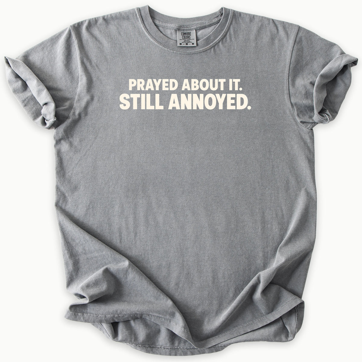 Prayed About It T-Shirt