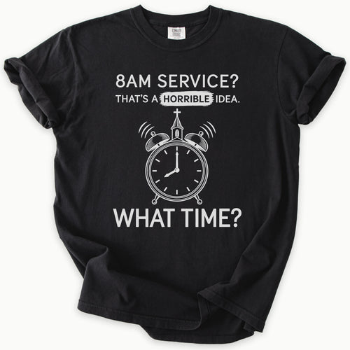 8 a.m Service T-Shirt