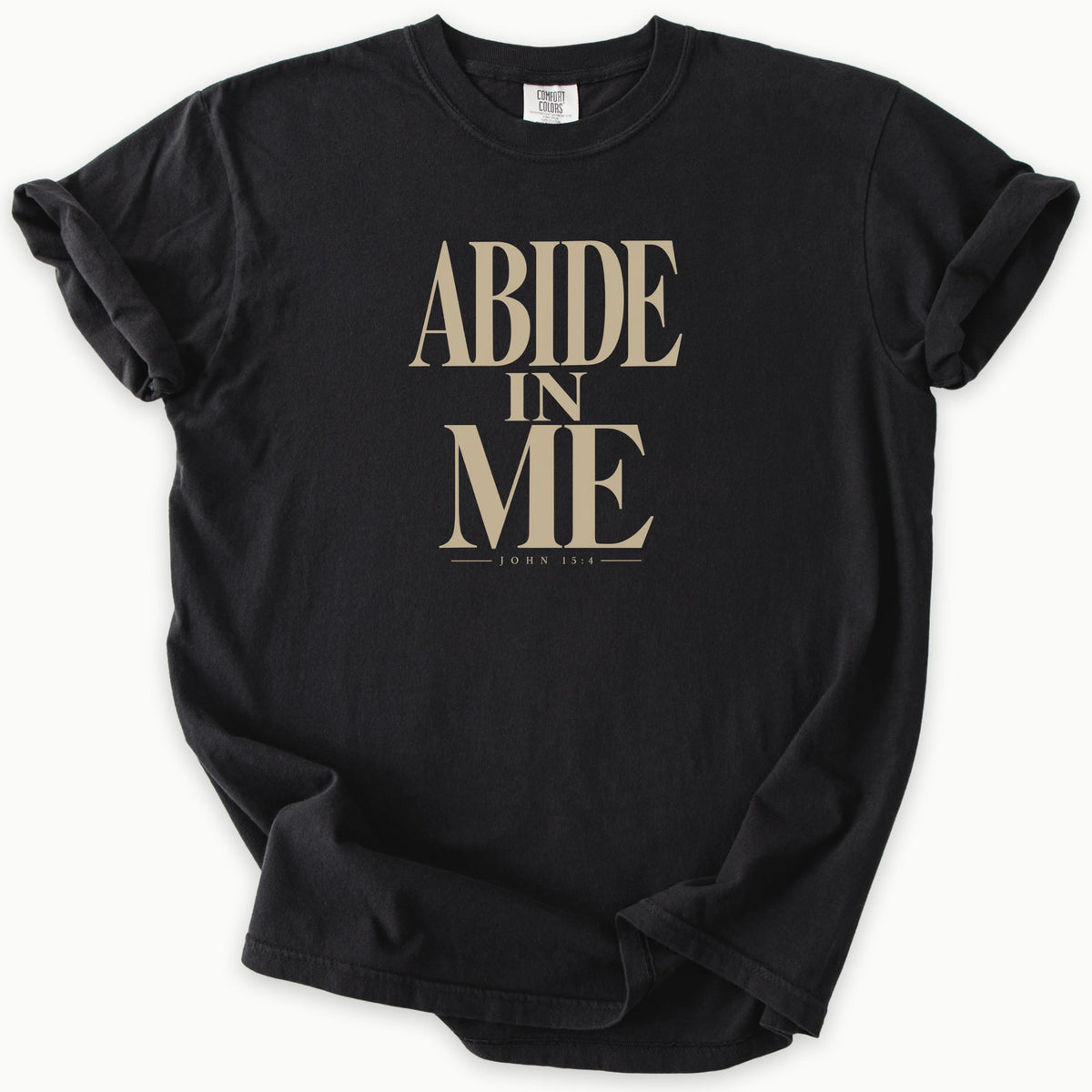 Abide In Me T-Shirt