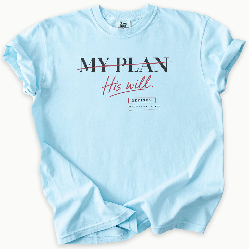 His Will T-Shirt