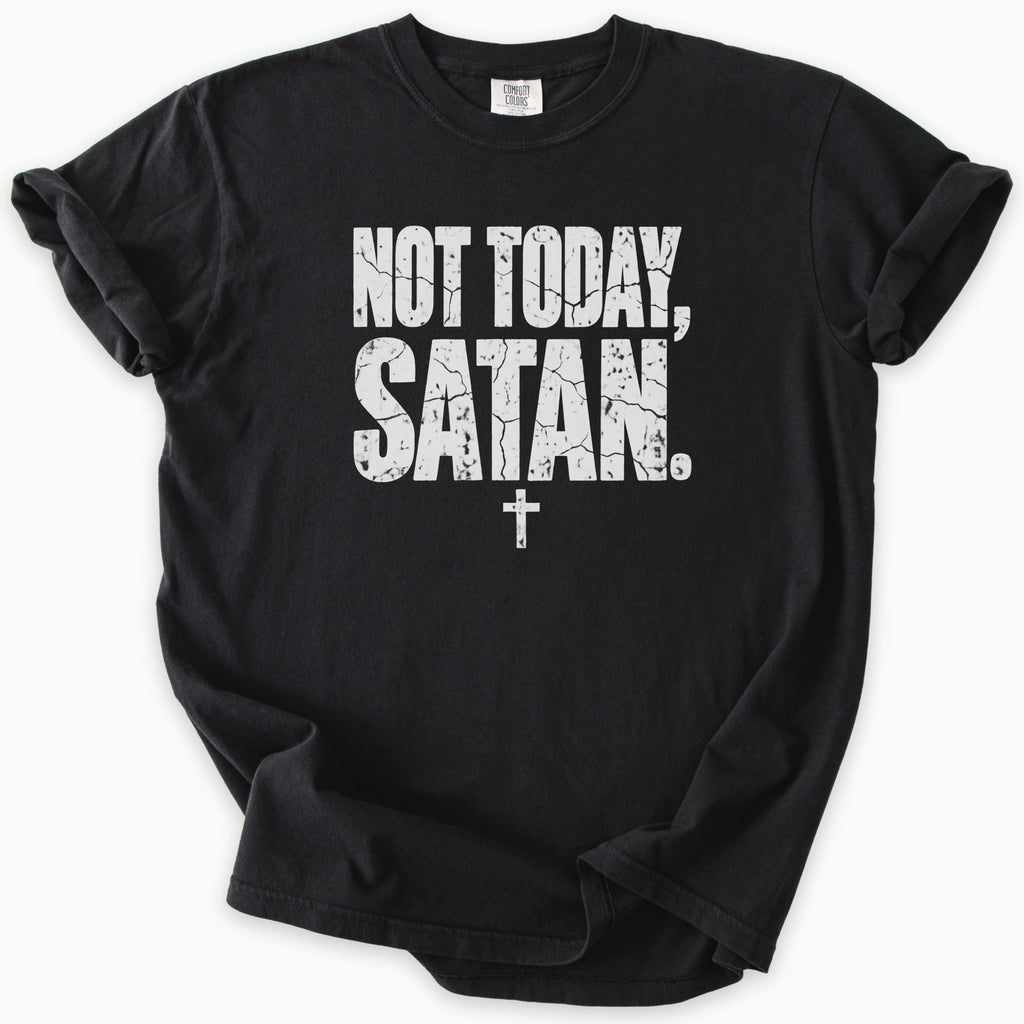 Not Today T-Shirt