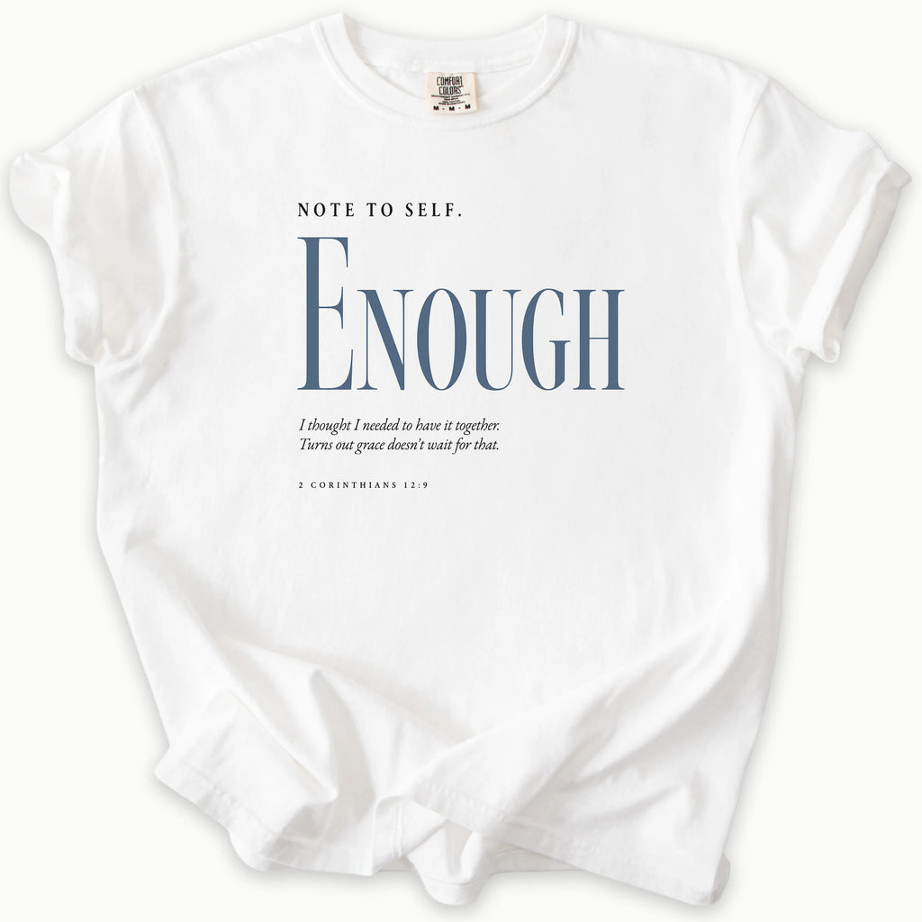Enough T-Shirt
