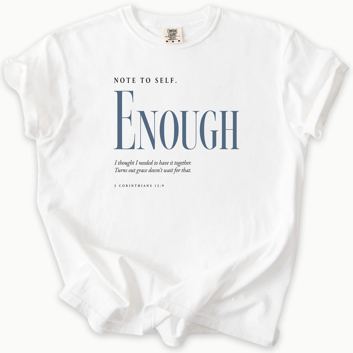 Enough T-Shirt