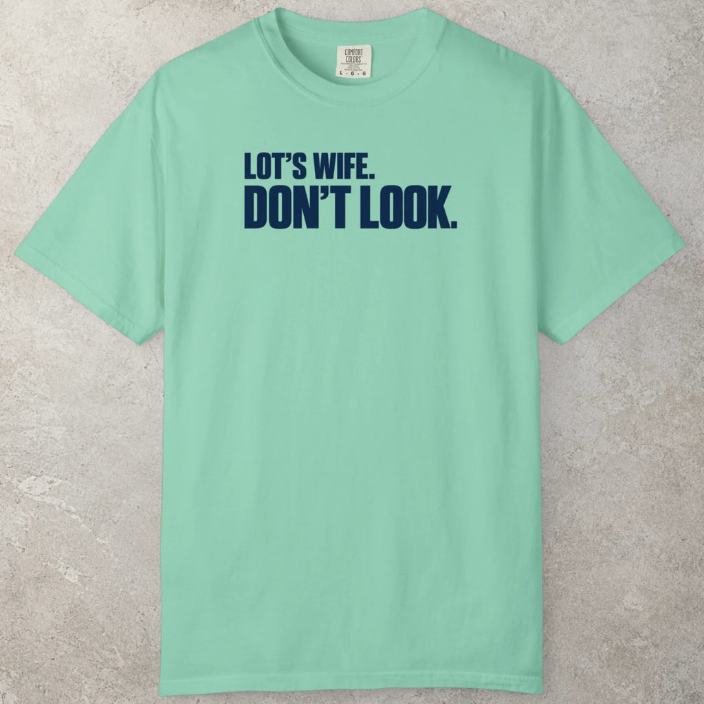 Don´t Look T-Shirt