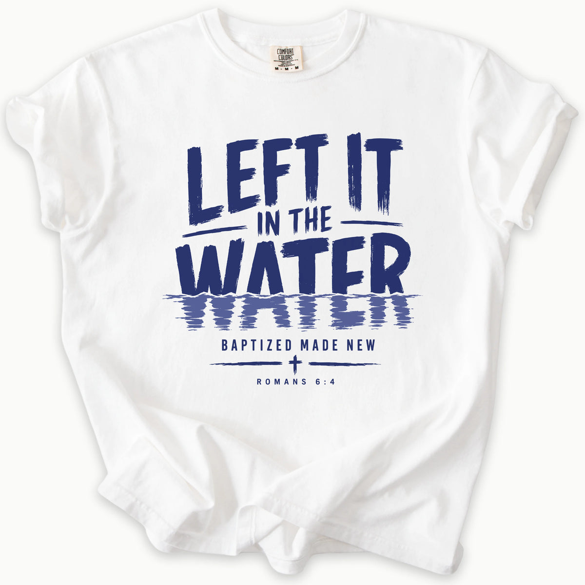 Baptized T-Shirt