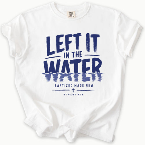 Baptized T-Shirt