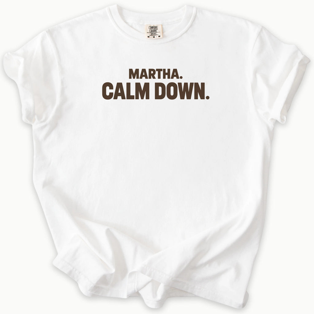 Calm Down T-Shirt