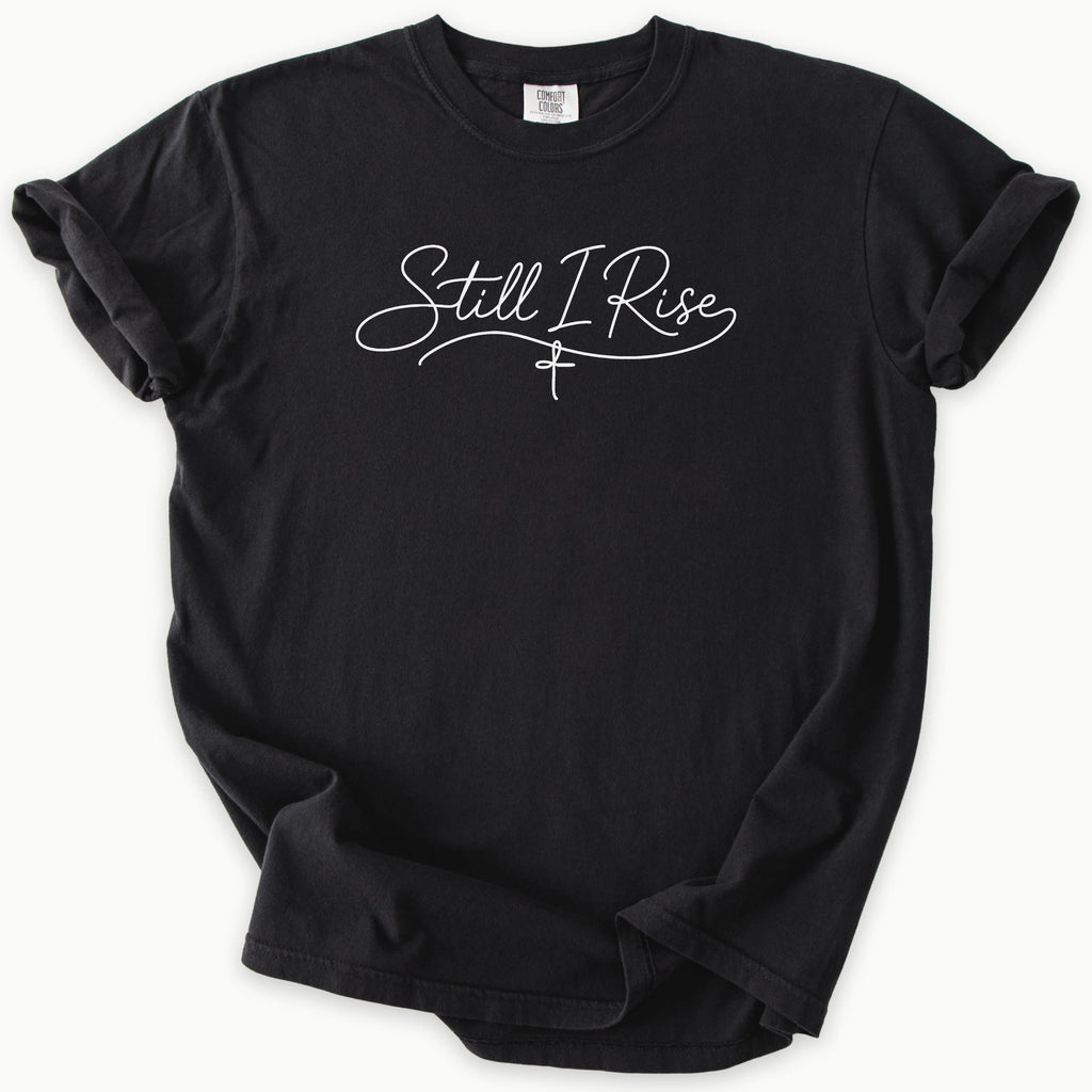 I Rise T-Shirt