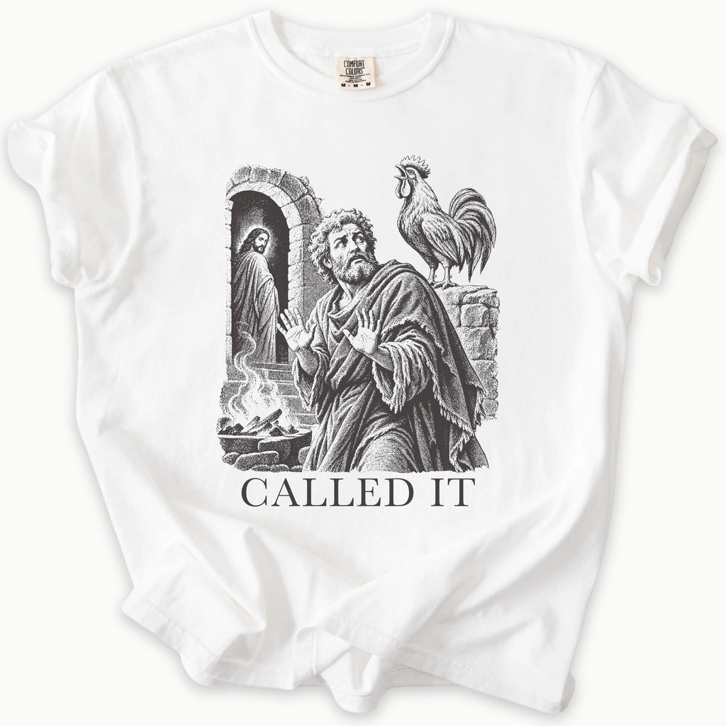 Called It T-Shirt