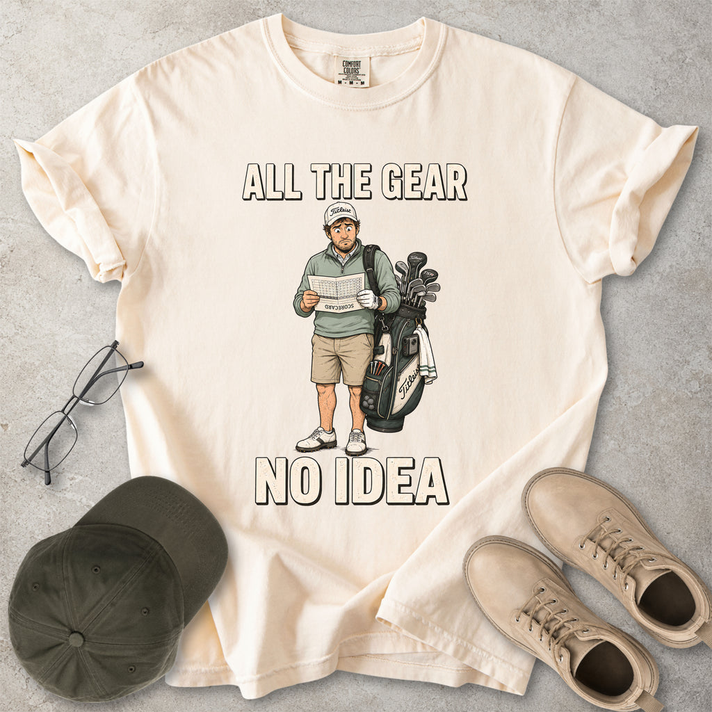 All the Gear No Idea Golfer T-Shirt