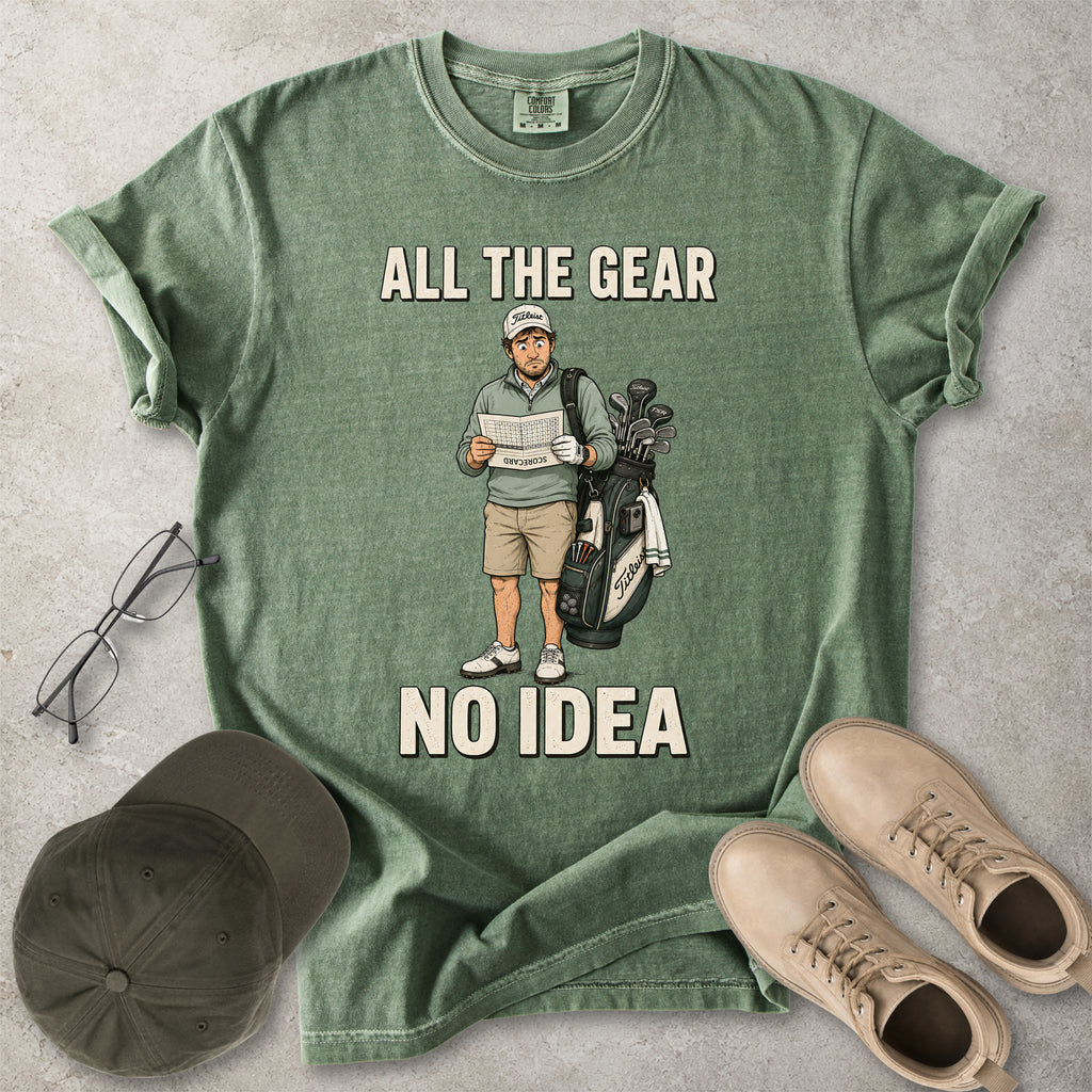 All the Gear No Idea Golfer T-Shirt