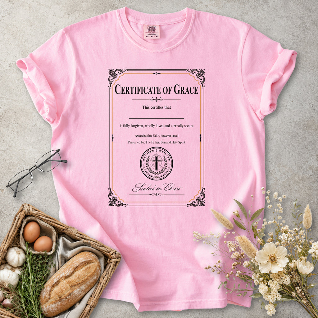 Certificate of Grace Christian Faith T-Shirt