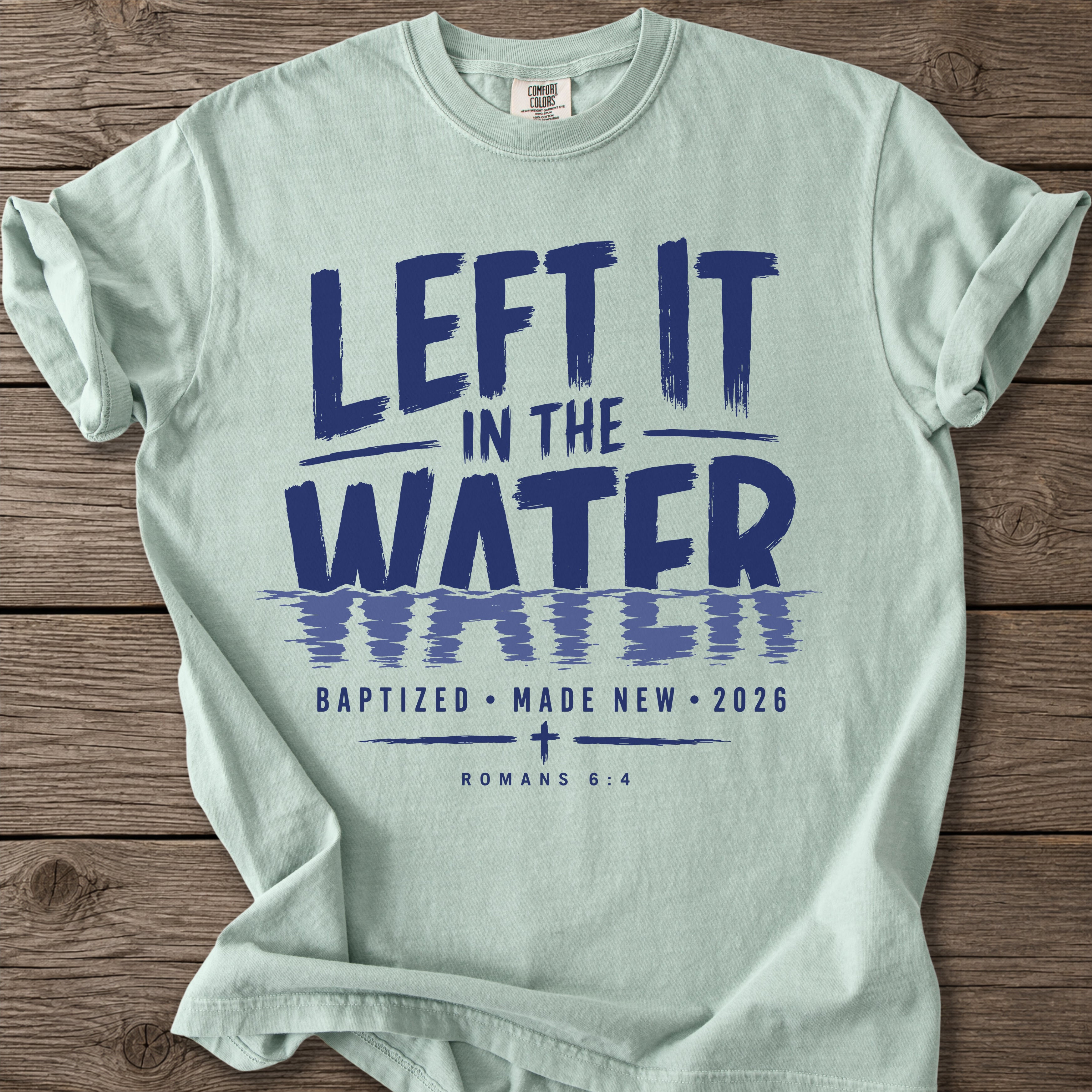 Baptized Made New T-Shirt