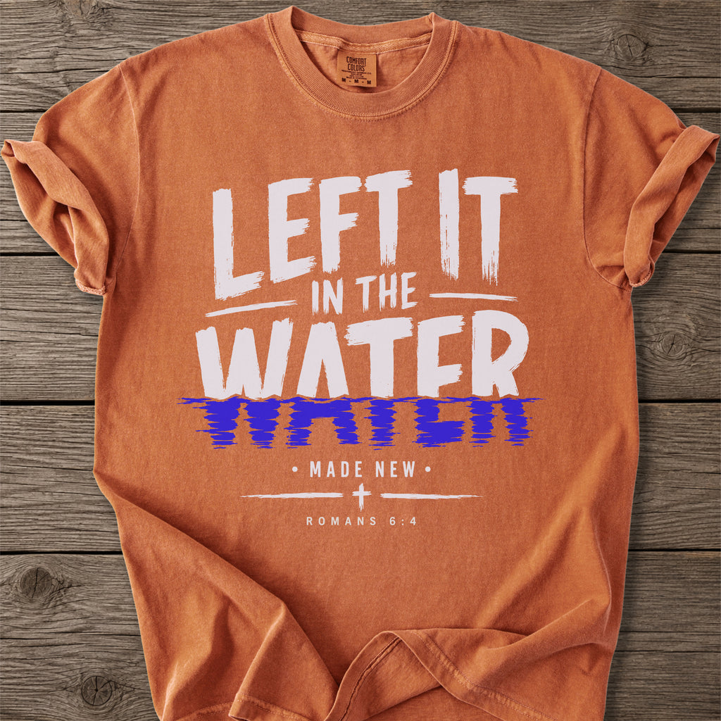 Left It In The Water T-Shirt