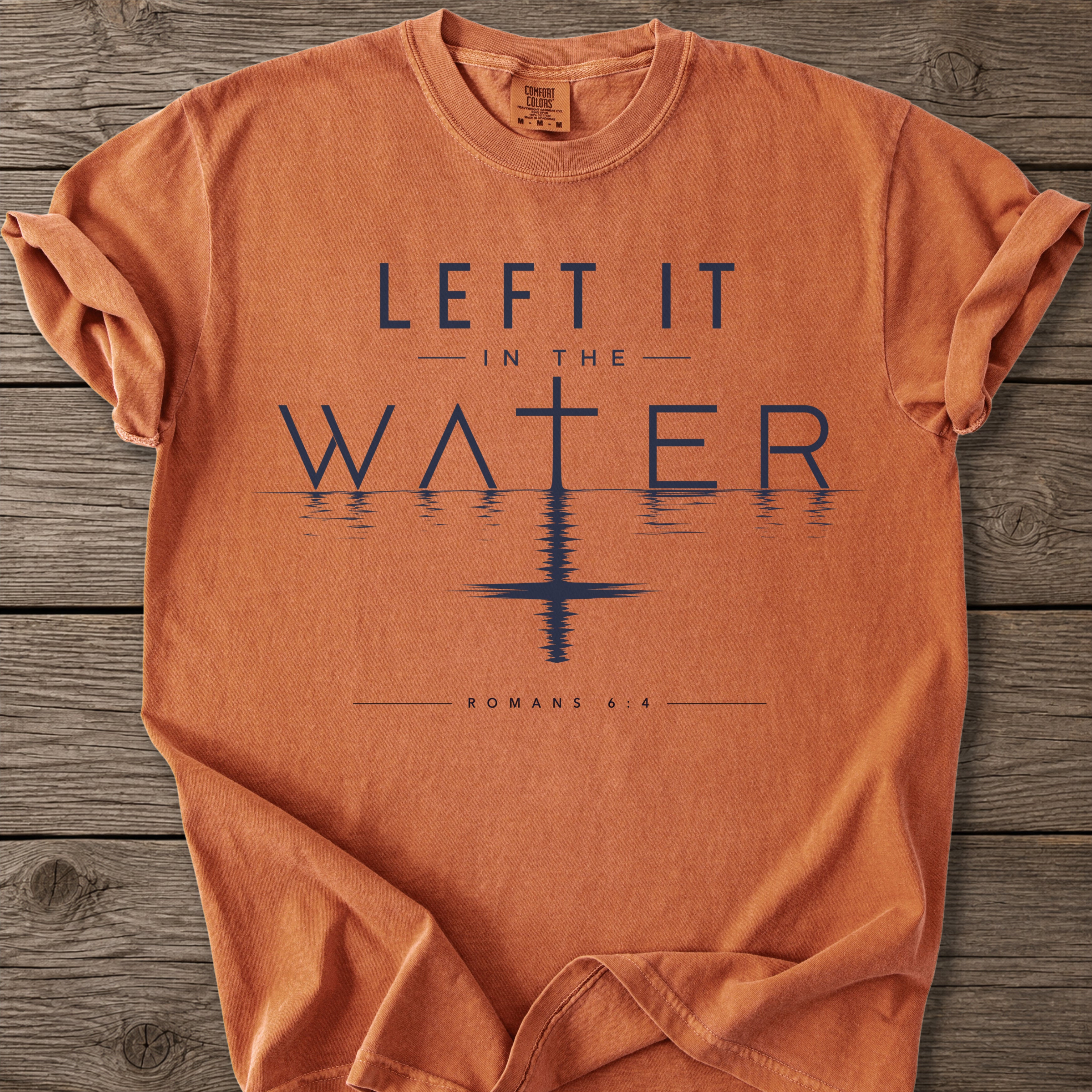 Romans 6:4 In The Water T-Shirt