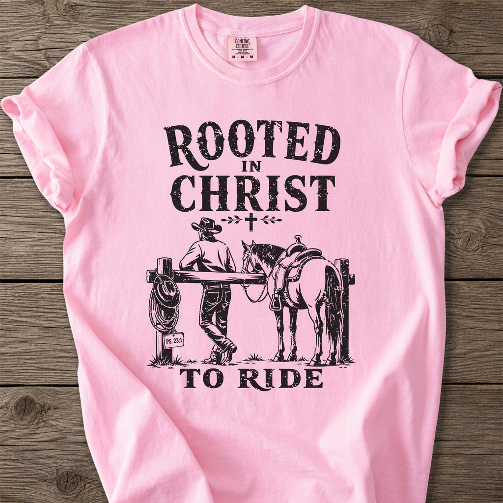 Rooted in Christ To Ride T-Shirt