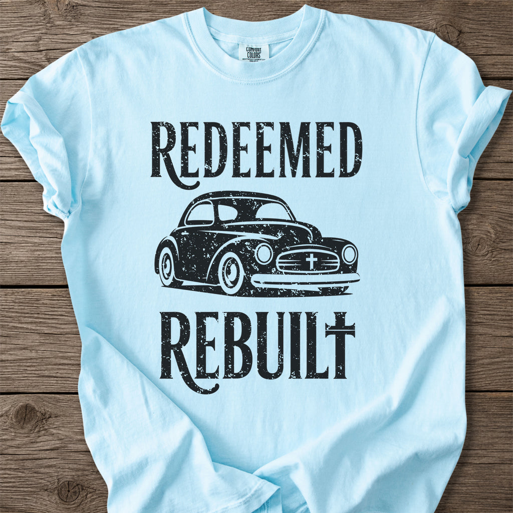 Redeemed & Rebuilt Car T-Shirt