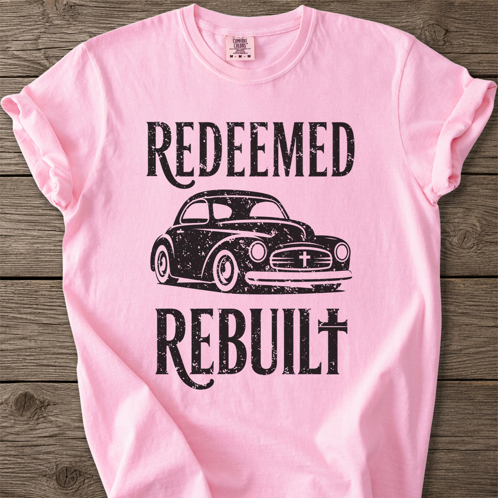 Redeemed & Rebuilt Car T-Shirt