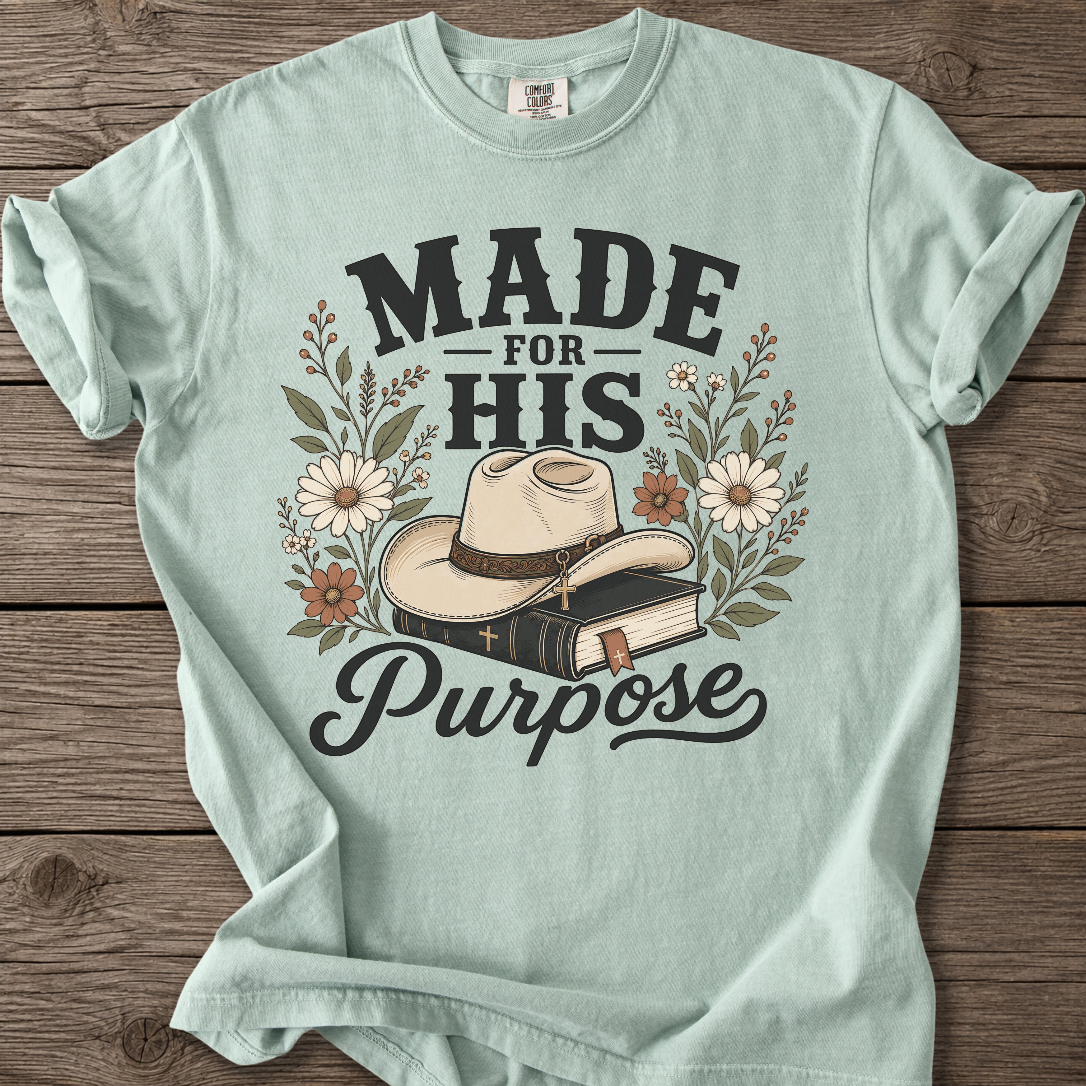 Made for His Purpose T-Shirt