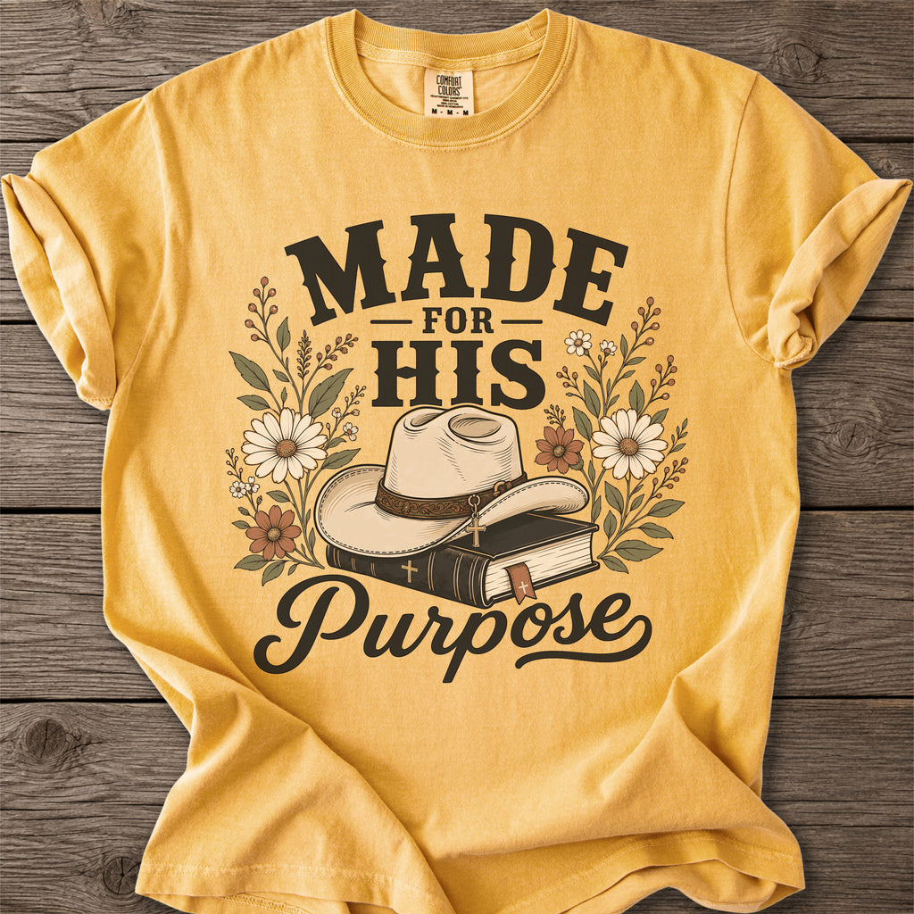 Made for His Purpose T-Shirt