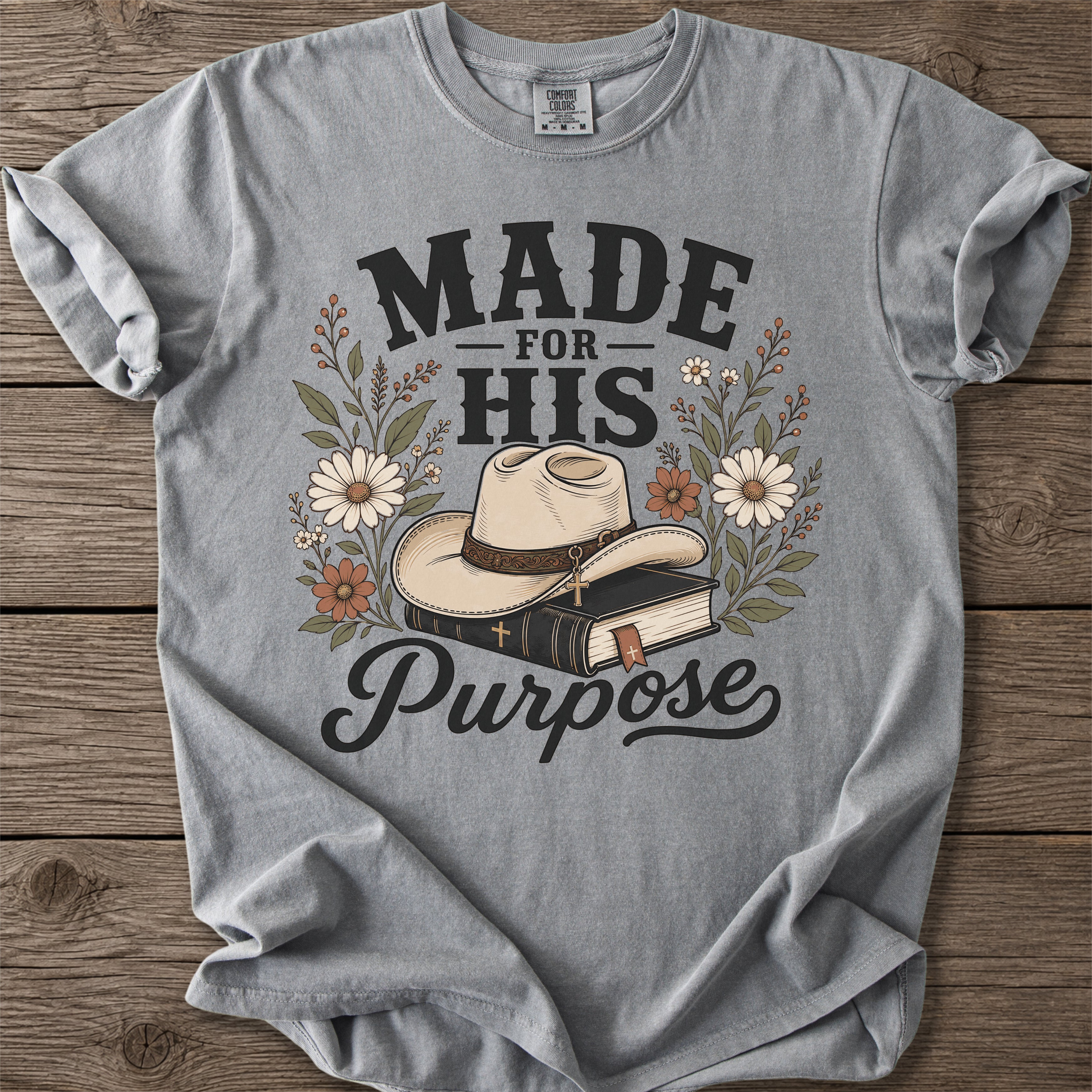 Made for His Purpose T-Shirt