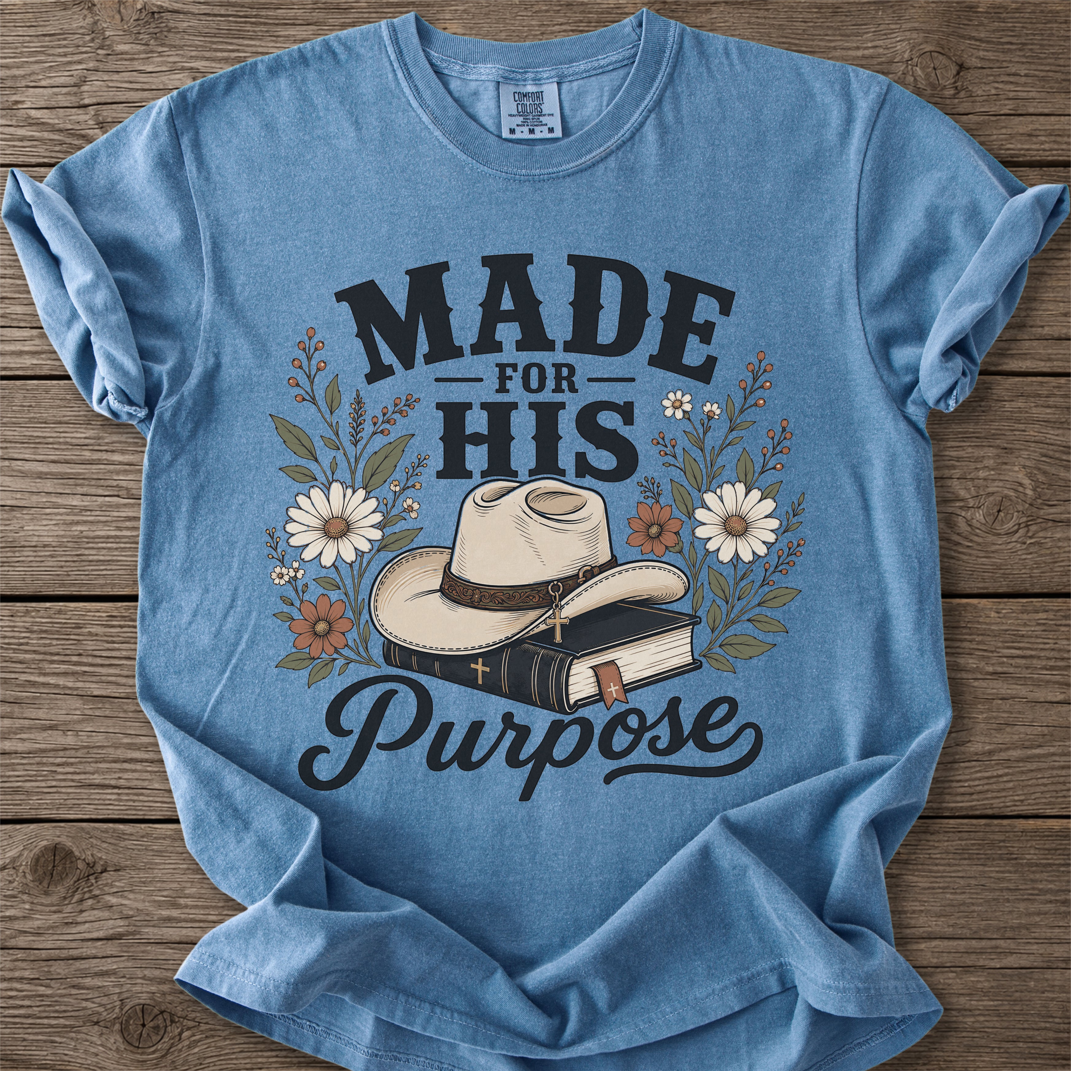 Made for His Purpose T-Shirt