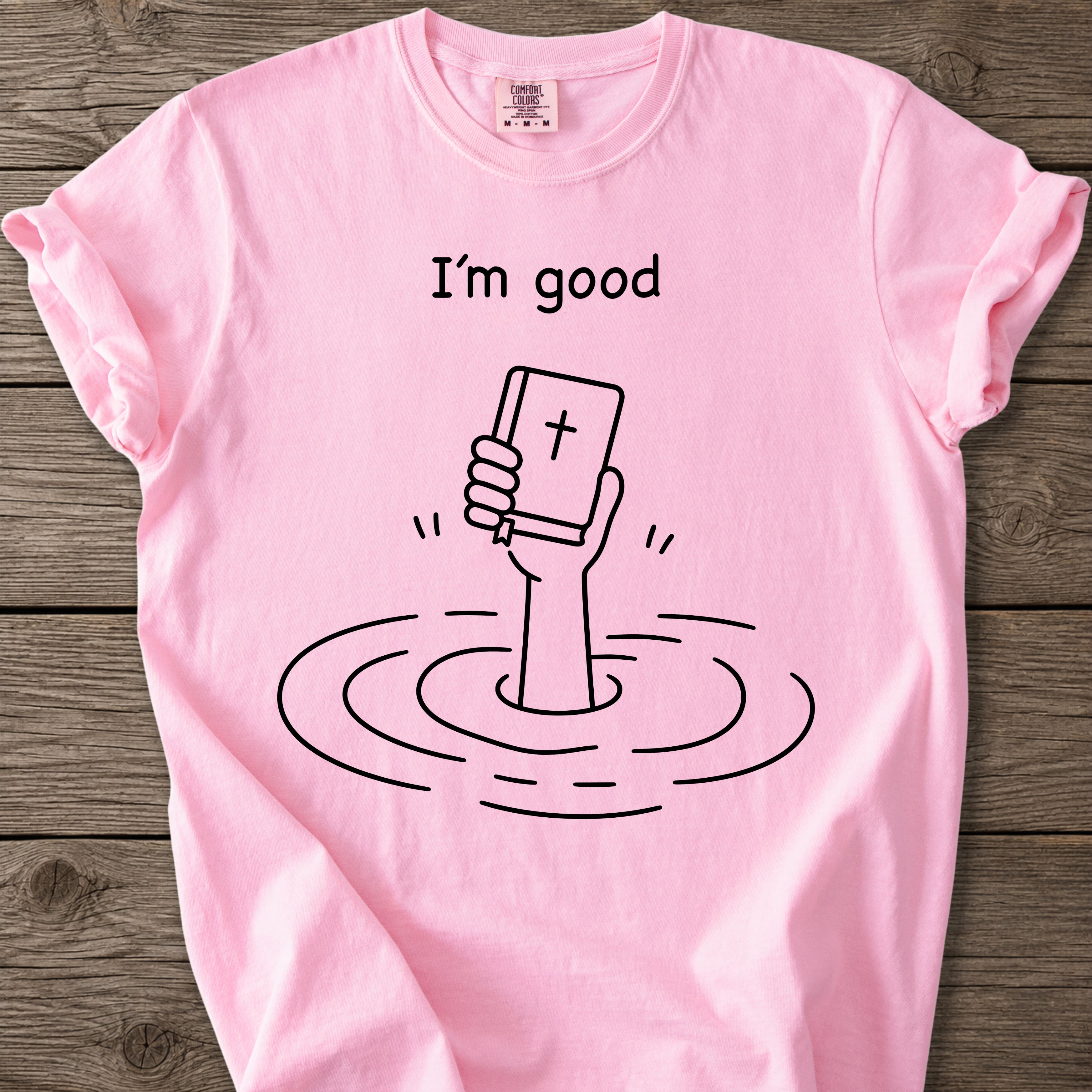I am Good Faith T-Shirt