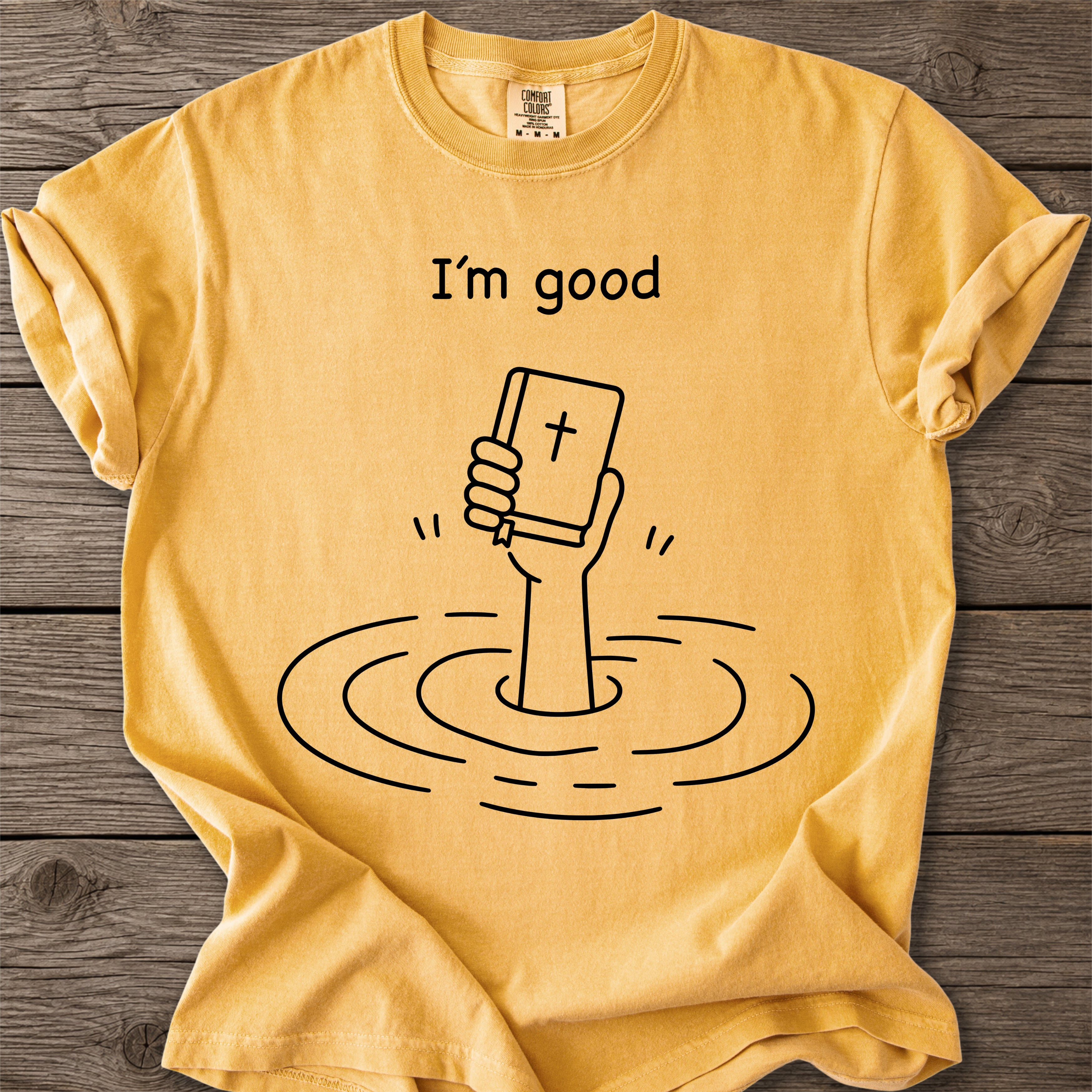 I am Good Faith T-Shirt