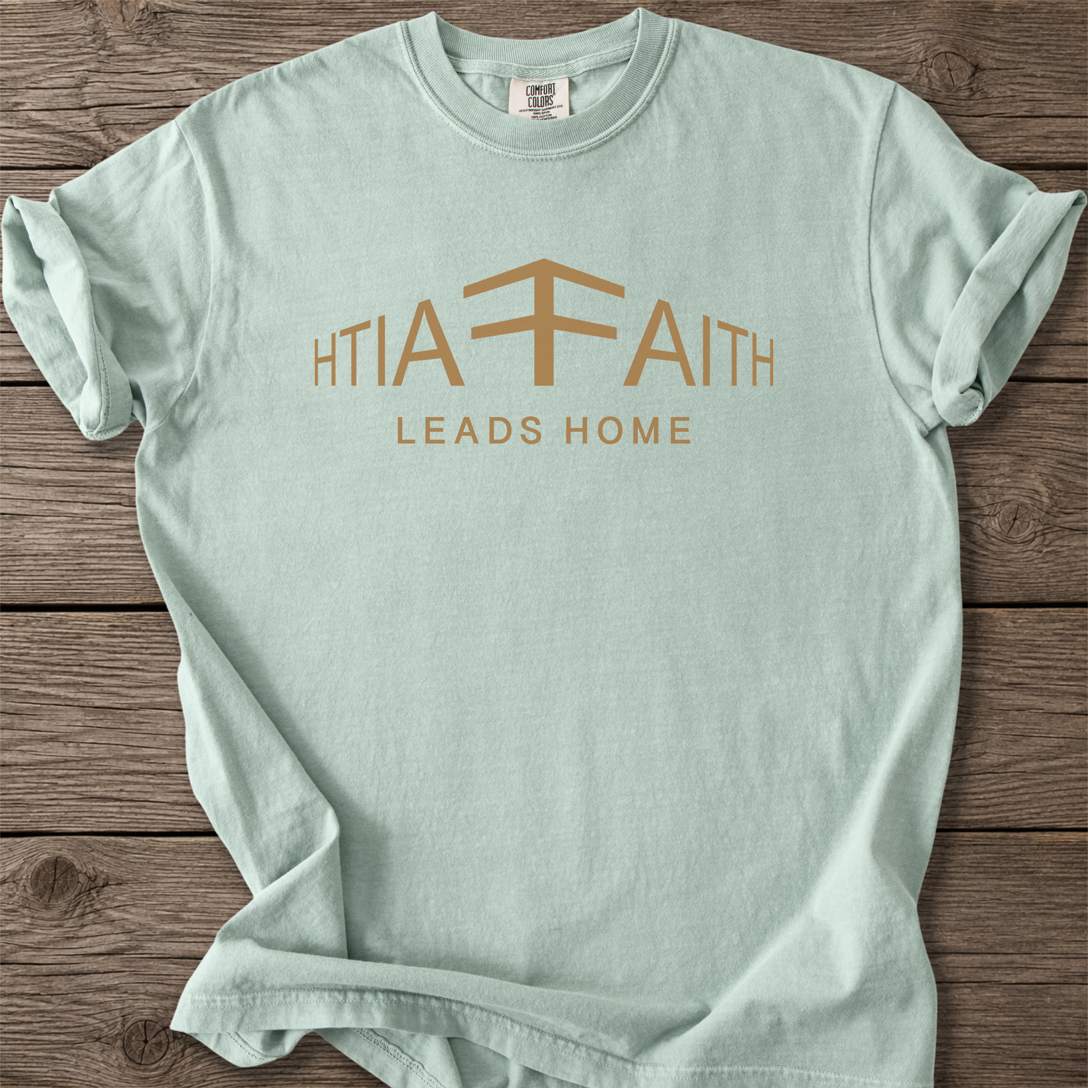 Faith Leads Home Christian T-Shirt