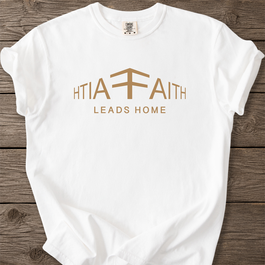Faith Leads Home Christian T-Shirt