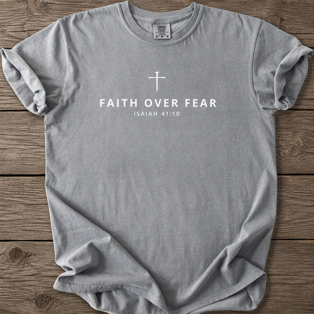 Faith Over Fear T-Shirt