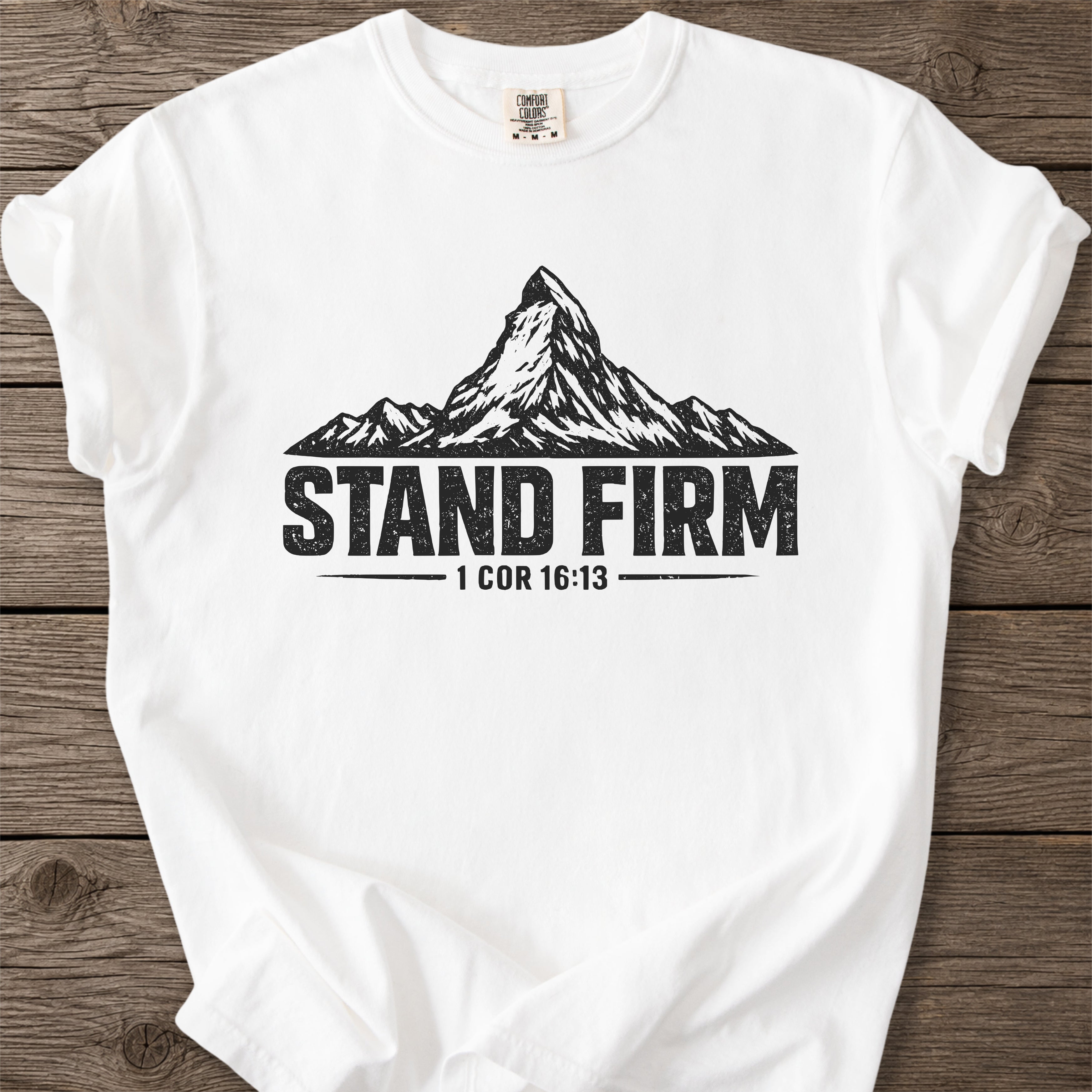 Stand Firm Faith T-Shirt