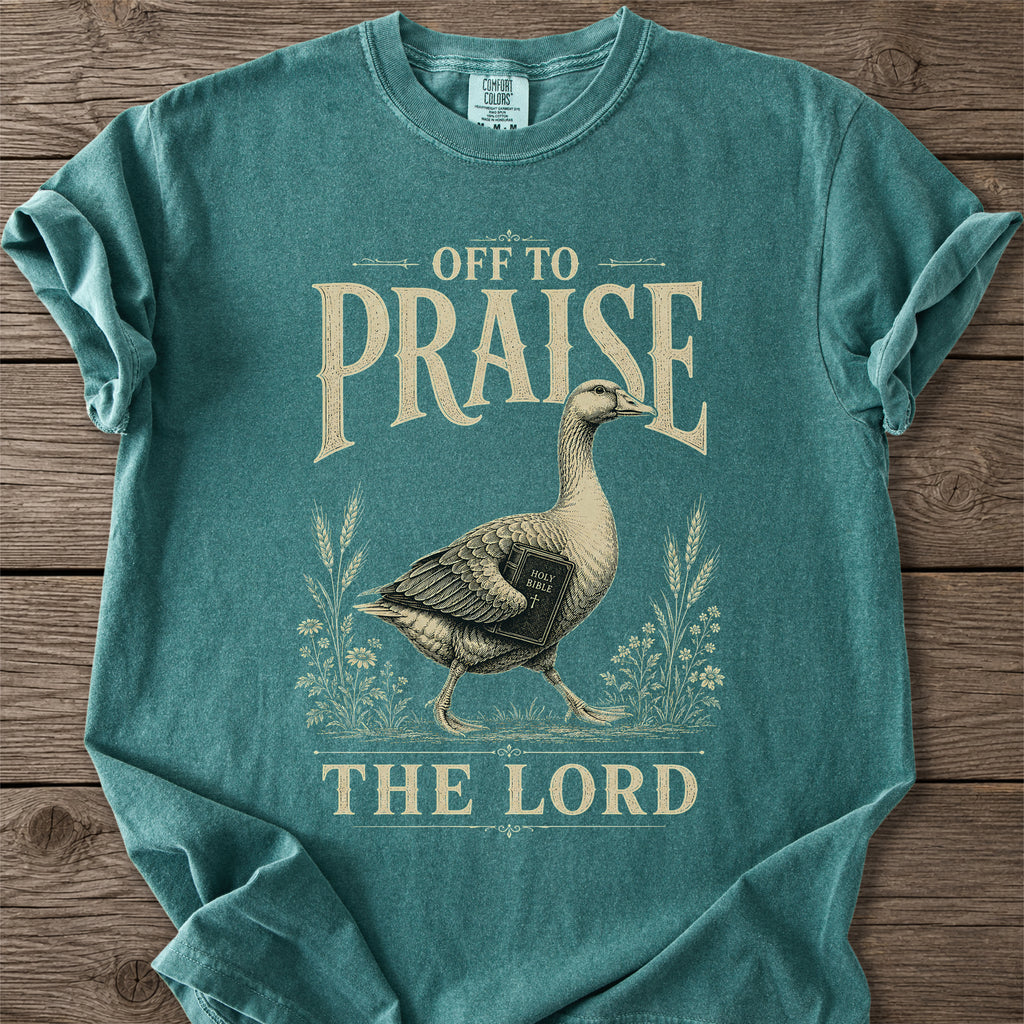 Praise the Lord Goose T-Shirt