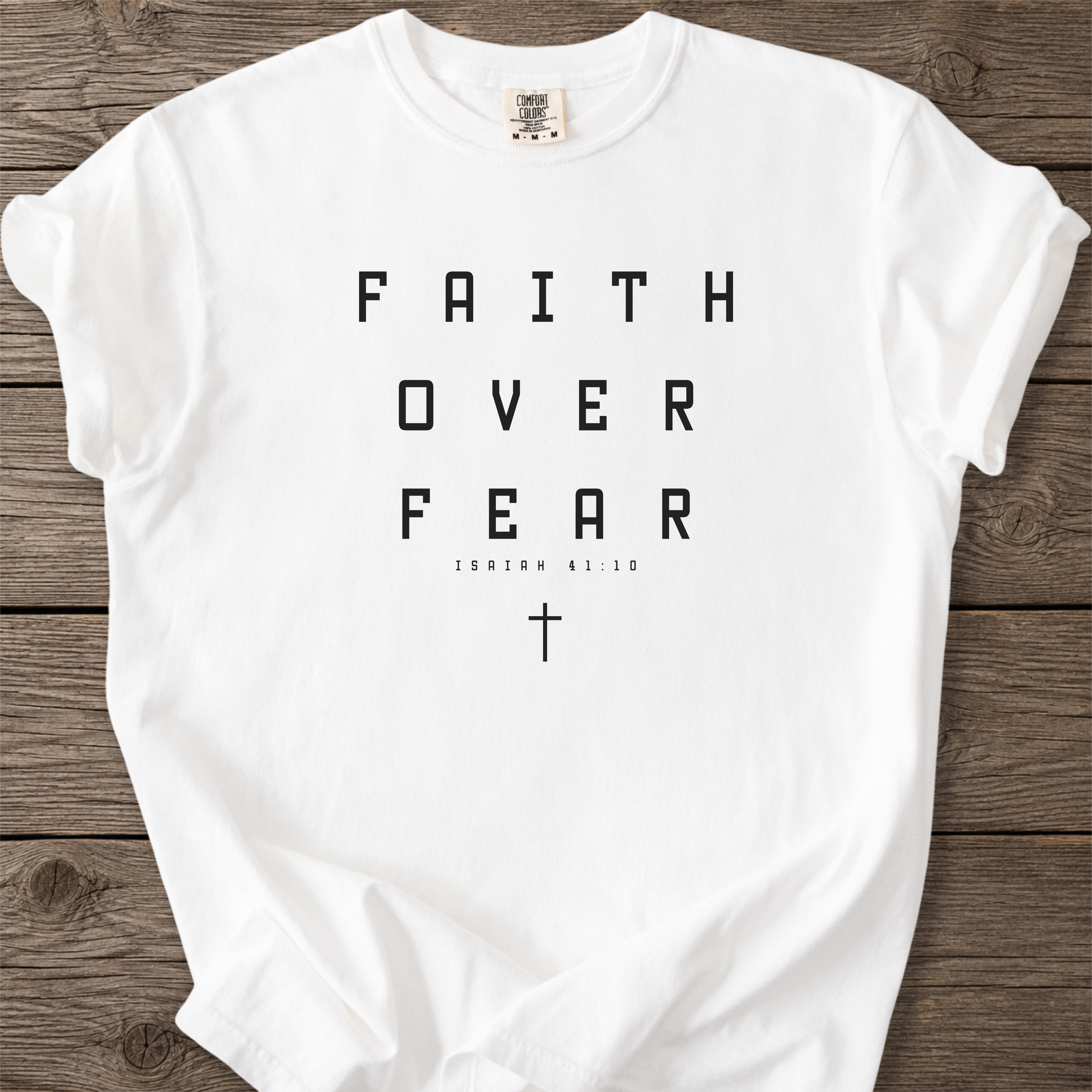 Faith Over Fear T-Shirt