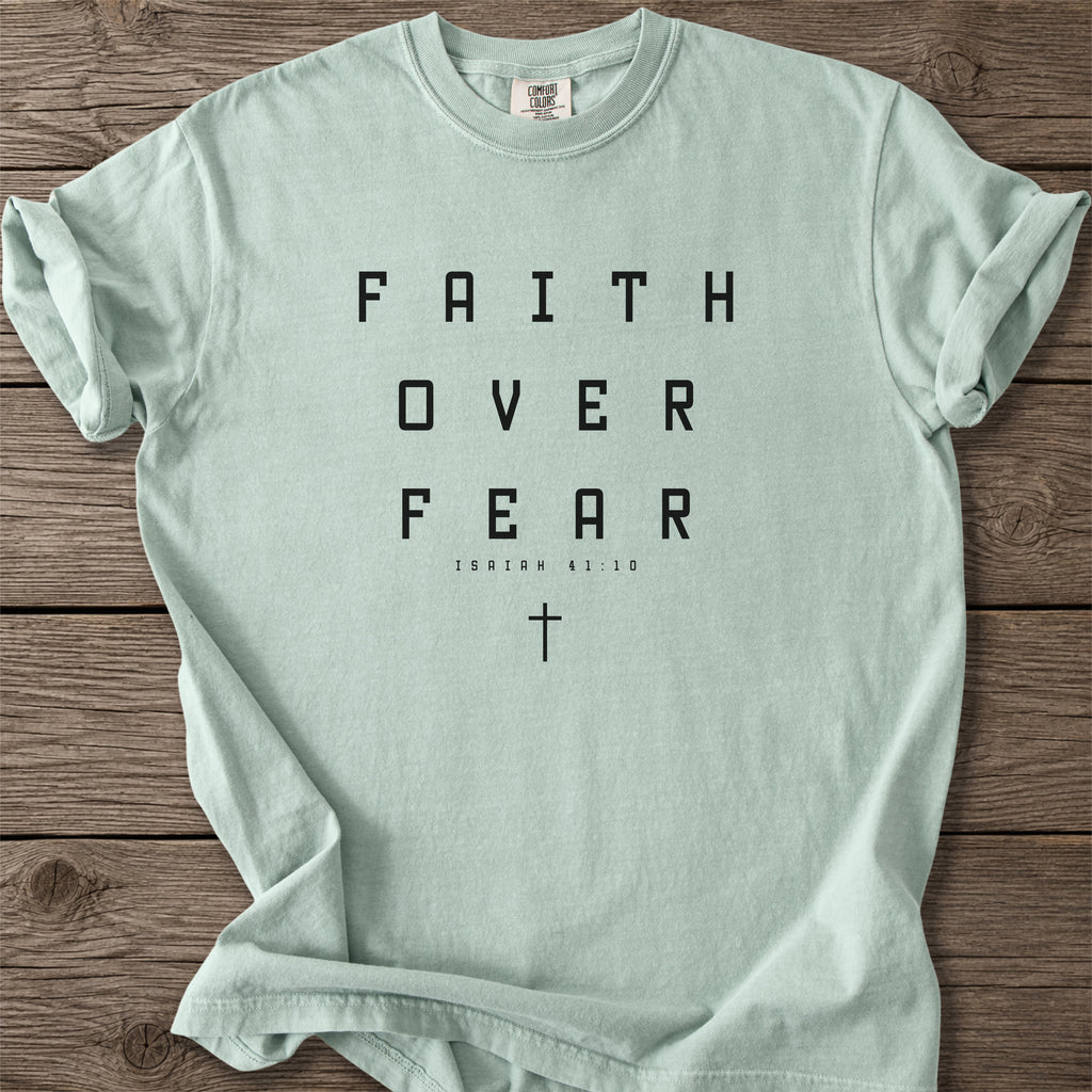 Faith Over Fear T-Shirt
