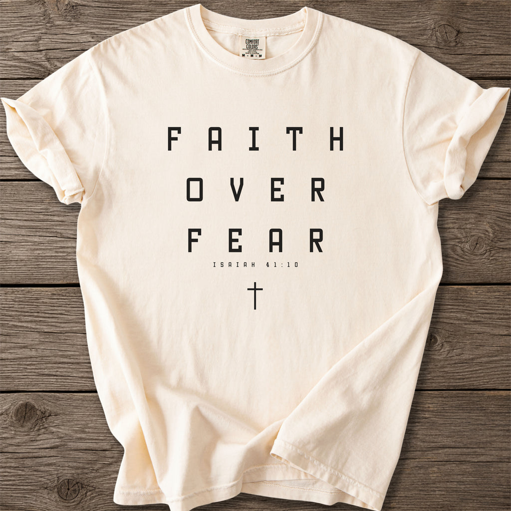 Faith Over Fear T-Shirt